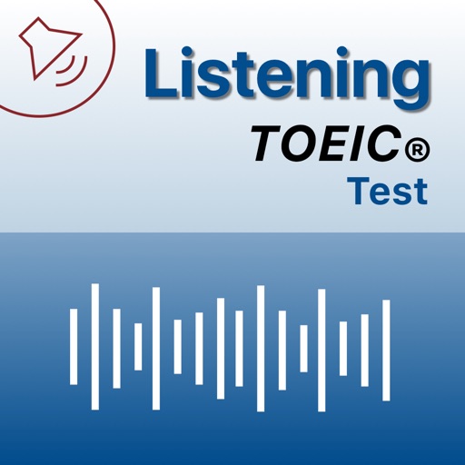 Listening for the TOEIC ® Test iOS App