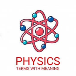 Physics Terms With Meaning