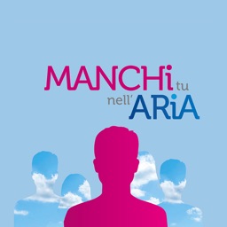 Manchi Tu nell'Aria