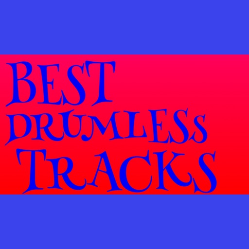 Best Drumless Tracks