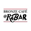 Bronze Cafe @ ReBAR