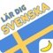 (Learn Swedish easily) is a simple and fun way to learn Swedish