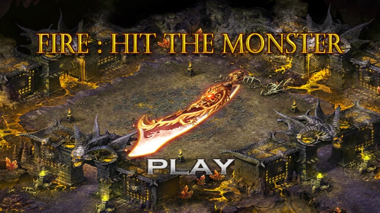 Fire:Hit the Monster