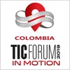 TIC Forum In Motion | Colombia