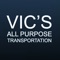 Vic's All Purpose Transportation is a mobile app for instant transportation request