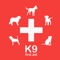 "first aid for your dog K9" is a comprehensive app, providing detailed information and assistance, if your dog needs first aid + Includes an unique interactive first aid assistant for dogs 
