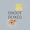 Shoot Boxes 