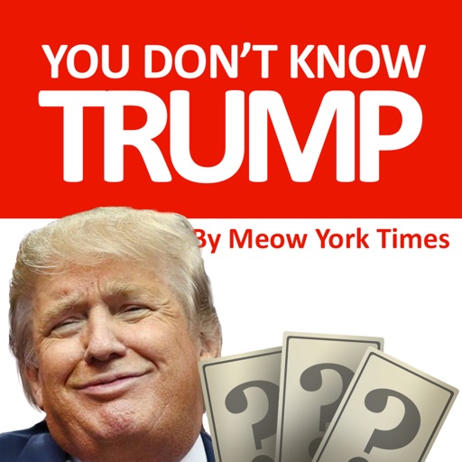 You Don't Know Trump Trivia iOS App