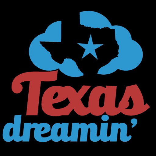 Texas Dreamin' by Texas Dreamin' LLC