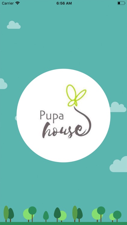 Pupa House