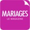 Le magazine de tous les conseils pour votre mariage 