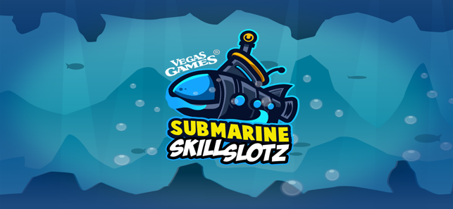 Submarine Skill Slotz