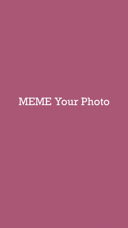 MEME Your Photo