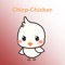 Chirp-Chicken--I ’m Chirp-Chicken, super cute, change the way you chat