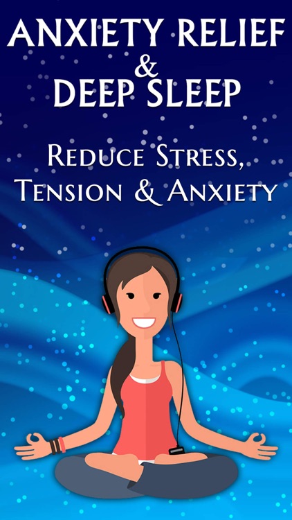 Anxiety Relief & Deep Sleep