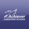 Welcome to the Achiever Christian School mobile app