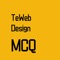 TeWebDesignMCQ is a Free app which gives you multiple choice questions to design a web site using HTML, CSS, JAVASCRIPT
