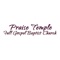 Praise Temple prides itself on providing excellent ministry, life changing word and great family fellowship