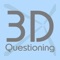 Three-Dimensional Questioning is a brain-friendly, student-oriented approach to learning that follows a logical sequence of learning