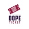 Dope ticket est une solution de billetterie électronique 100% sécurisée qui permet de 