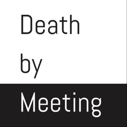 Death By Meeting