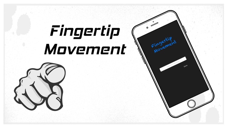 Fingertip Movement