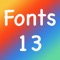 Fonts 13 app provide Popular Fonts 