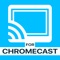 Watch any web video and your personal photos, videos & music on your Chromecast or Google Cast powered TV