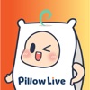 Pillow Live - Chat & Live
