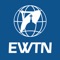 EWTN’s TV and Radio: Live and On Demand