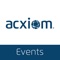 Download the Acxiom Events app to find details on Acxiom’s events