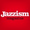 Jazzism Magazine is een exclusief magazine voor mannen en vrouwen die graag genieten van muziek