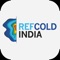 REFCOLD India is the official mobile app for REFCOLD India 2019 in Hyderabad, covering Refrigeration and Cold Chain Industry