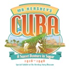 Mr. Hershey's Cuba Game