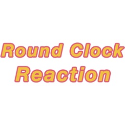 Round Clock Reaction