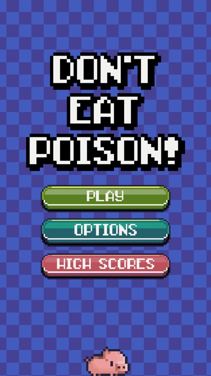 Don't Eat Poison!