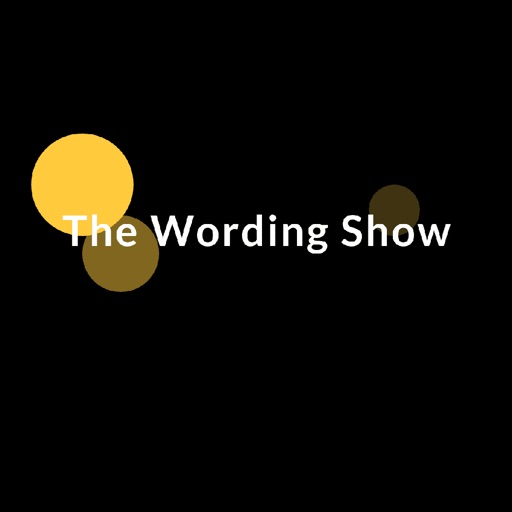 The Wording Show