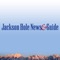 Jackson Hole News&Guide