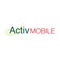 Welcome to the newly refreshed ActivMOBILE App