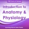 Introduction to Anatomy & Physiology : 1900 Quiz & Study Notes