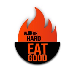 Work Hard Eat Good