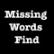 Missing Words Find