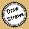 Drawing straws has long been used as a method for resolving disputes, such as "Who will clean up the dog poo