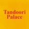Order your favourite food from The Tandoori Palace with just a tap