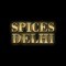 Congratulations - you found our Spices Delhi in Tipton App