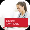 Edwards Tavr Talk App