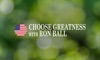 Choose Greatness with Ron Ball