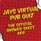 The ONLY official app for Jay's Virtual Pub Quiz