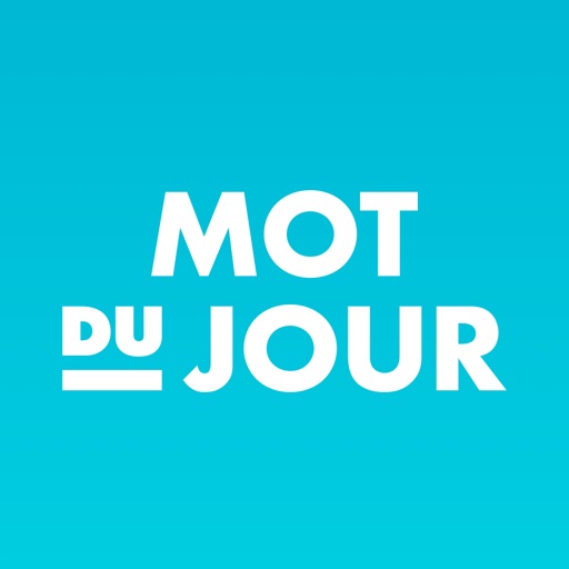 Mot du jour — Daily French app Download