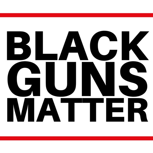 Black Guns Matter by Black Guns Matter LLC